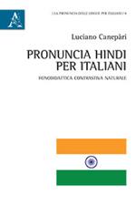 Pronuncia hindi per italiani. Fonodidattica contrastiva naturale