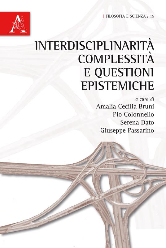 Interdisciplinarità, complessità e questioni epistemiche - Giuseppe Passarino - copertina
