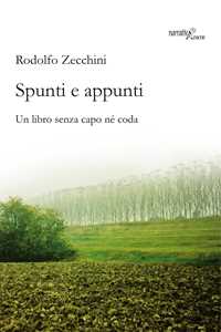 Spunti e appunti. Un libro senza capo né coda