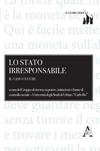 Lo Stato irresponsabile. Il caso Cucchi