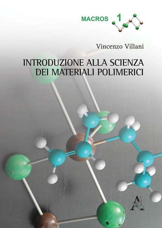 Introduzione alla scienza dei materiali polimerici - Vincenzo Villani - copertina
