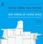 Nuove forme dell'abitare. Letture e trascrizioni intorno alla scuola di architettura di Sarasota in Florida-New forms of living space. Readings and transcripts.... Ediz. bilingue