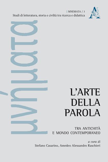 L'arte della parola. Tra antichità e mondo contemporaneo - copertina