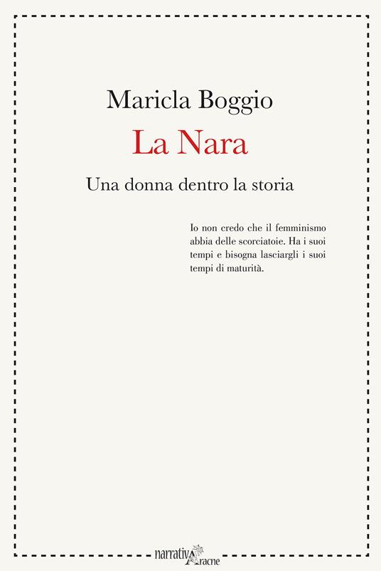 La Nara. Una donna dentro la storia - Maricla Boggio - copertina
