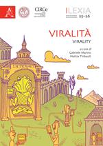 Lexia. Rivista di semiotica. Vol. 25-26: Viralità-Virality.