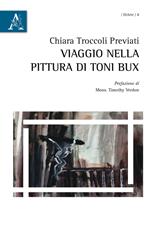 Viaggio nella pittura di Toni Bux