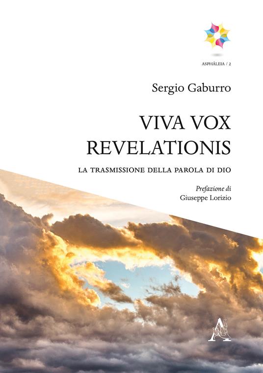 Viva vox revelationis. La trasmissione della Parola di Dio - Sergio Gaburro - copertina