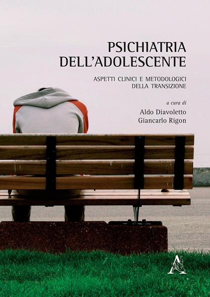 Psichiatria dell'adolescente. Aspetti clinici e metodologici della transizione - copertina