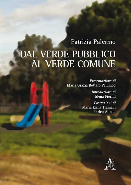 Dal verde pubblico al verde comune - Patrizia Palermo - copertina