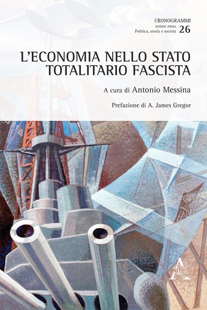 L'economia nello Stato totalitario fascista - copertina