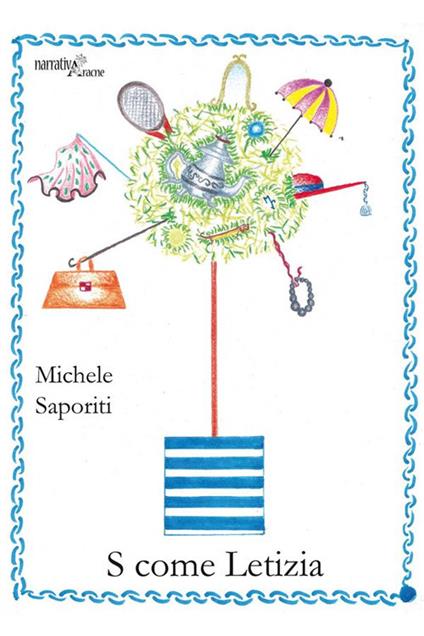 S come Letizia - Michele Saporiti - ebook