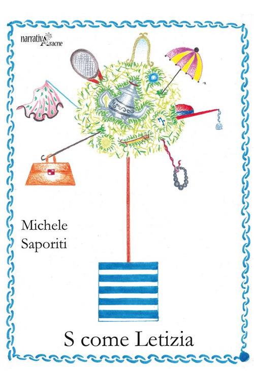 S come Letizia - Michele Saporiti - ebook