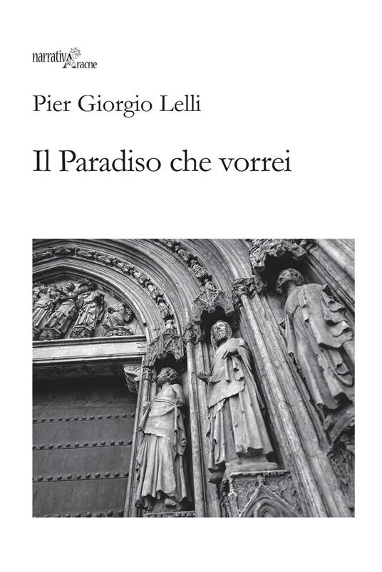 Il paradiso che vorrei - Pier Giorgio Lelli - copertina
