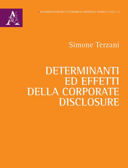 Determinanti ed effetti della corporate disclosure - Simone Terzani - copertina