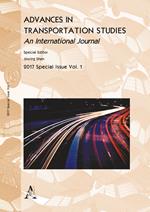 Advances in transportation studies. An international journal. Special issue (2017). Vol. 1