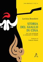 Storia del giallo in Cina. Dai casi giudiziari al romanzo di crimine