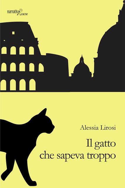 Il gatto che sapeva troppo - Alessia Lirosi - copertina