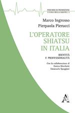 L' operatore shiatsu in Italia. Identità e professionalità