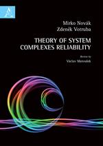 Theory of system complexes reliability