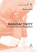Radioactivity. A textbook for First Responders