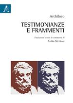 Testimonianze e frammenti. Testo italiano a fronte