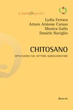 Chitosano. Applicazioni nel settore agroalimentare