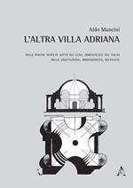 L' altra Villa Adriana