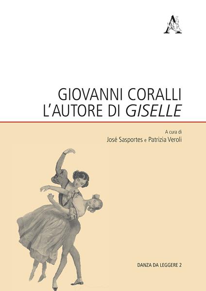 Giovanni Coralli l'autore di «Giselle» - copertina