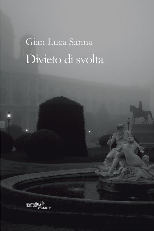 Divieto di svolta - Gian Luca Sanna - copertina