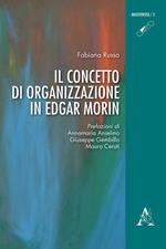 Il concetto di organizzazione in Edgar Morin