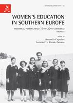 Women's education in Southern Europe. Historical perspectives (19th-20th centuries). Vol. 2