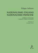 Nazionalismo italiano, nazionalismo francese. Gabriele D'Annunzio e Roberto Forges Davanzati