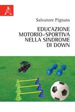 Educazione motorio-sportiva nella sindrome di Down