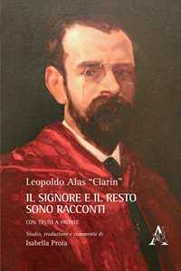 Il Signore e il resto sono racconti. Testo spagnolo a fronte