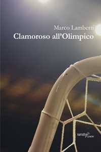 Clamoroso all'Olimpico