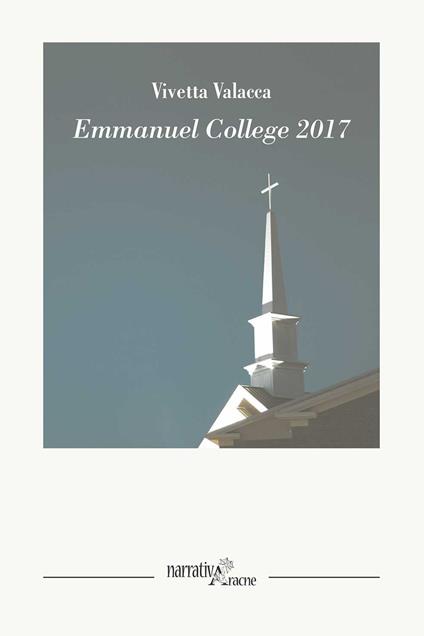 Emmanuel College 2017 - Vivetta Valacca - copertina