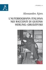 L' autobiografia italiana nei racconti di Gustaw Herling-Grudzinski