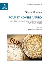 Pour et contre l'euro. Méthode pour l'analyse argumentative d'un débat public