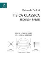 Fisica classica. Vol. 2
