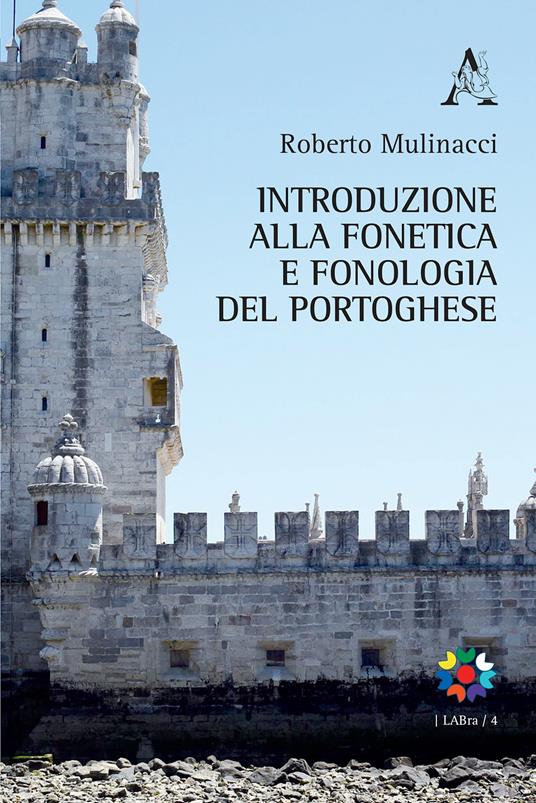 Introduzione alla fonetica e fonologia del portoghese - R. Mulinacci - copertina