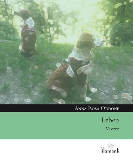 Leben. Vivere - Anna Rosa Oddone - copertina