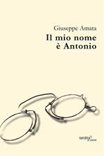 Il mio nome è Antonio