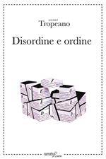 Disordine e ordine