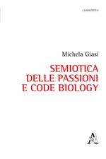 Semiotica delle passioni e Code Biology