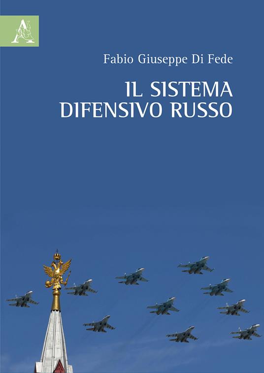 Il sistema difensivo russo - Fabio Giuseppe Di Fede - copertina