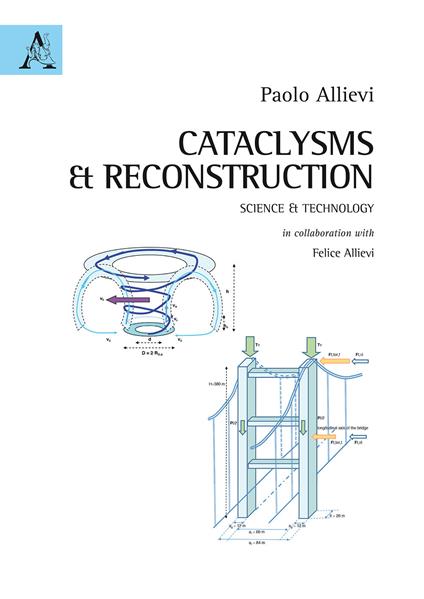 Cataclysms & reconstruction. Science & technology - Paolo Allievi - copertina
