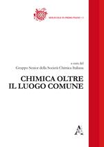 Chimica oltre il luogo comune