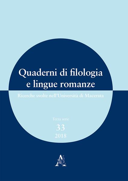 Quaderni di filologia e lingue romanze. Ricerche svolte nell'Università di Macerata (2018) (2018). Vol. 33 - copertina