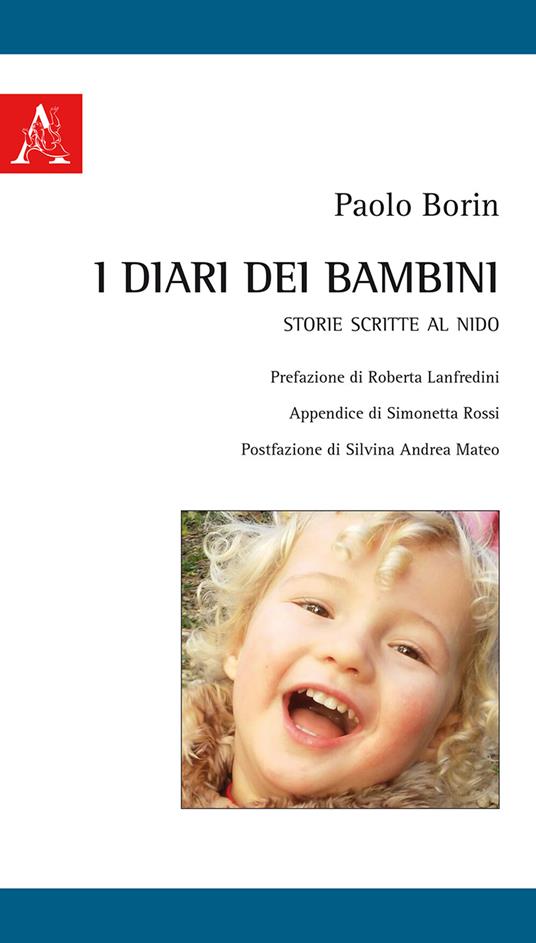 I diari dei bambini. Storie scritte al Nido - Paolo Borin - copertina