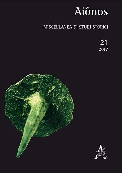 Aiônos. Miscellanea di studi storici (2017). Vol. 21 - copertina